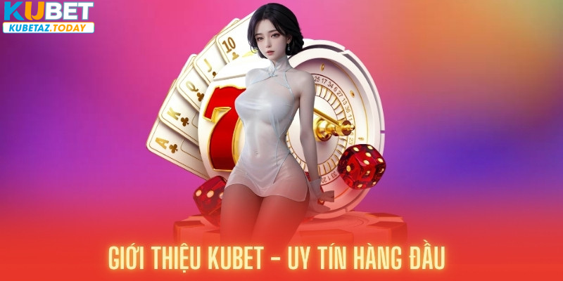 Giới thiệu đôi nét về nhà cái kubet